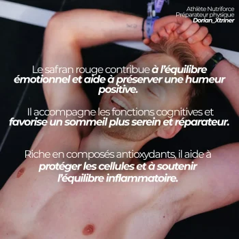 Dorian, préparateur physique et athlète Nutriforce, après l'effort : l'extrait de safran rouge Nutriforce apporte 15 mg de safranal par dose de deux capsules