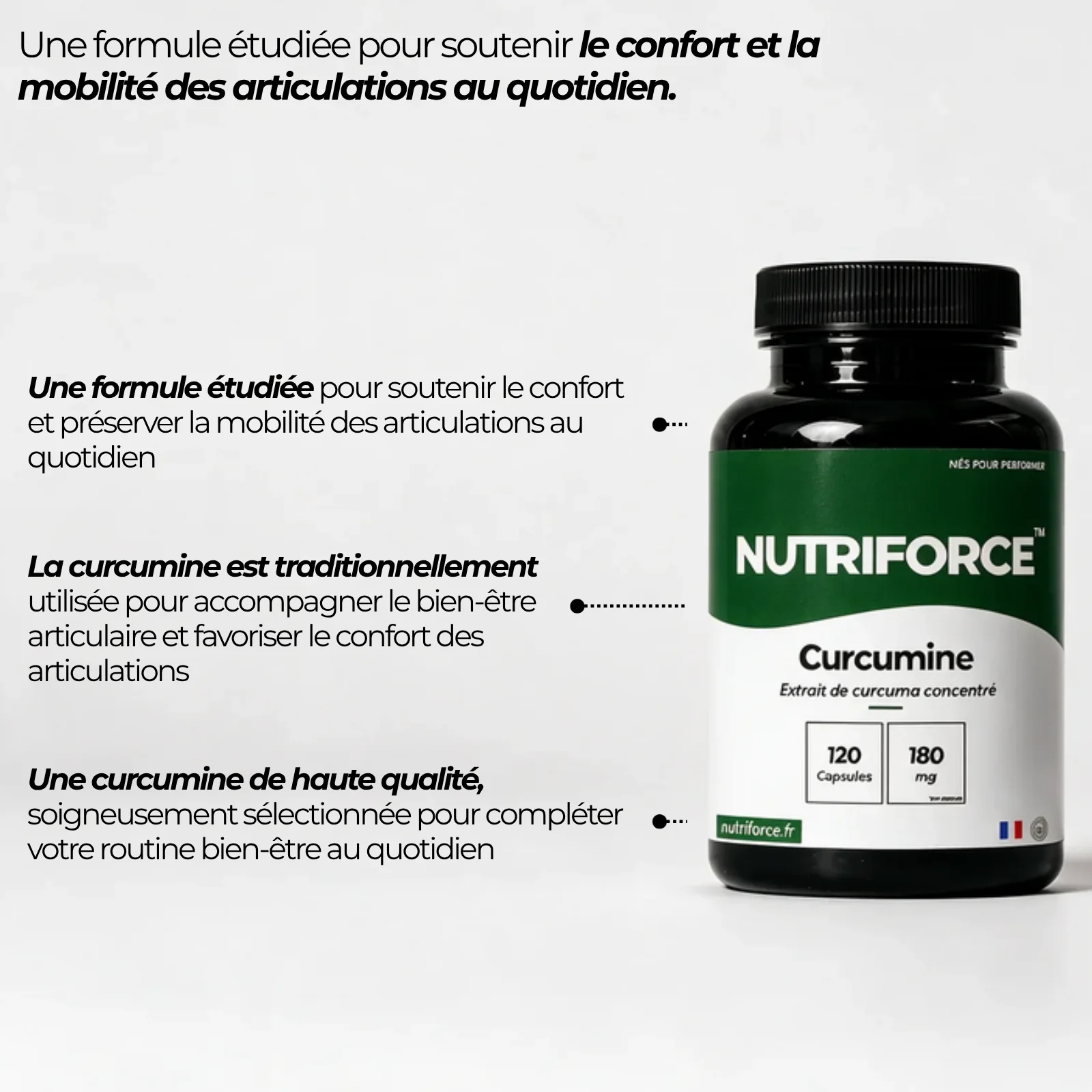 Pot de curcumine Nutriforce et ses points clés : un extrait concentré de Curcuma longa, 500 mg par gélule dont 180 mg de curcumine