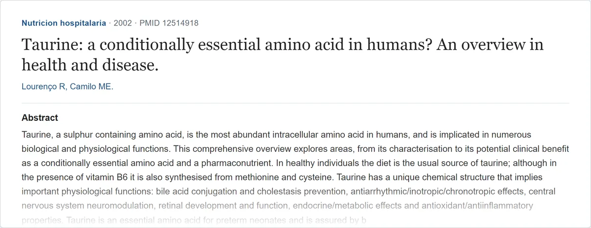 Résumé de l'étude « Taurine: a conditionally essential amino acid in humans? An overview in health and disease » (Nutrición Hospitalaria, 2002) sur PubMed
